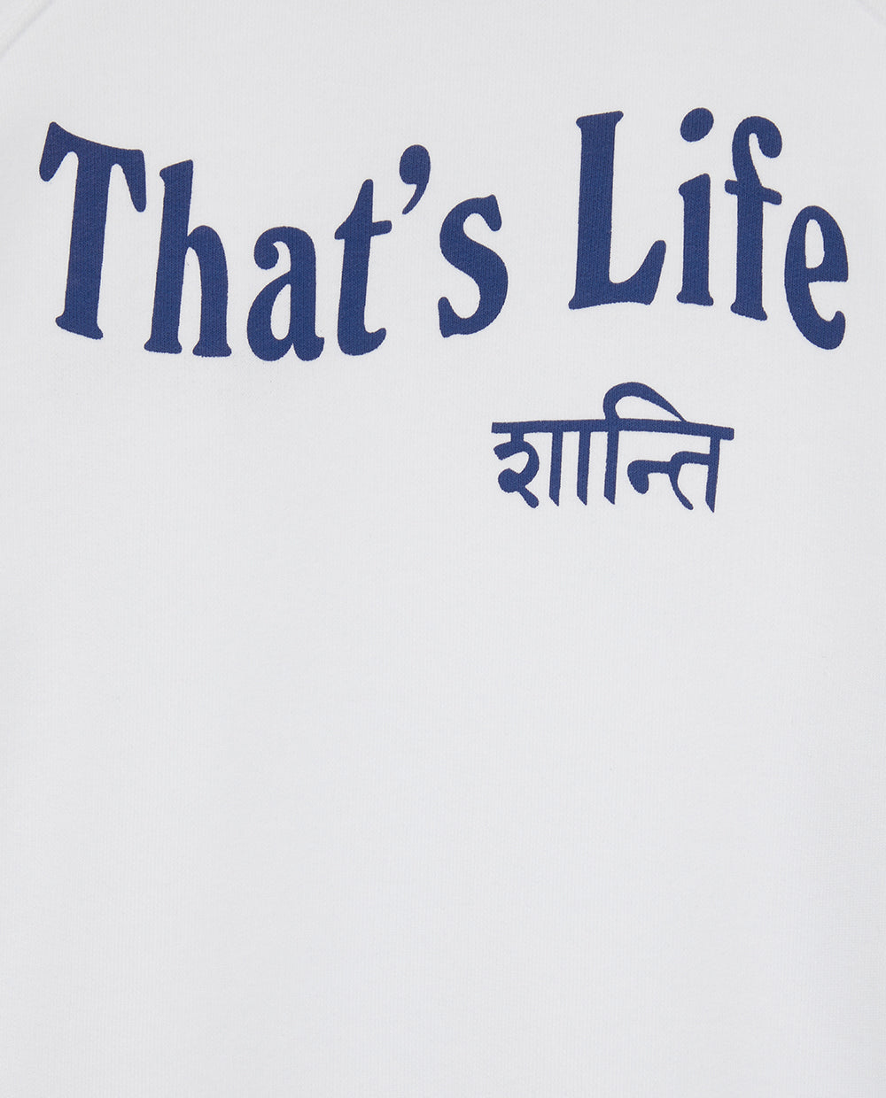 LIFE SWEATSHIRT